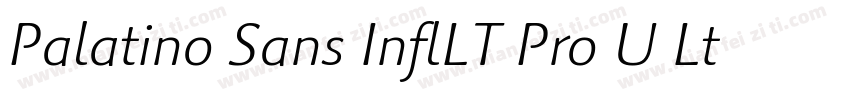 Palatino Sans InflLT Pro U Lt It字体转换
